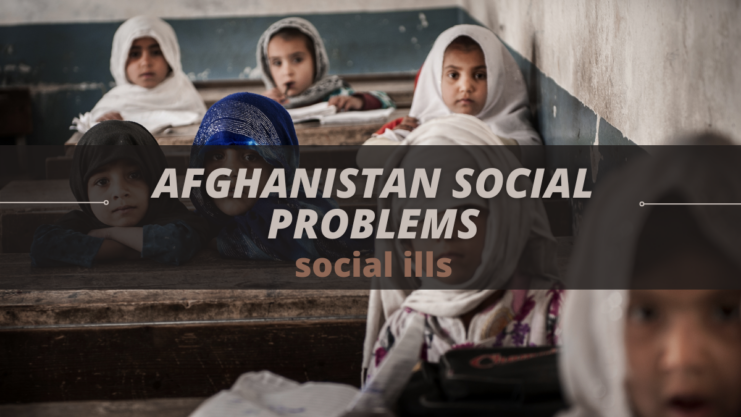 Social problem in Afghanistan