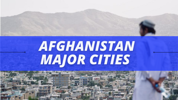 afghanistan major cities